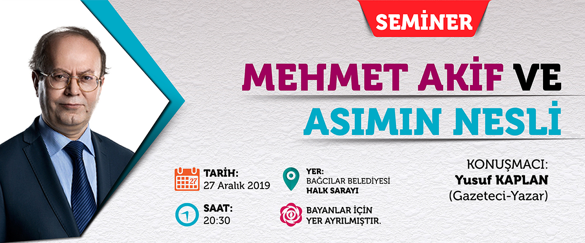 #yusufkaplan #seminer #asımınnesli #mehmetakifersoy